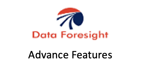 DataForesight Advance Features